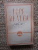 Lope de Vega - Comedii (Carte Teatru, 1962, 771 pagini, Literatura Universala)