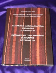 Patrimoniul cultural imaterial din Romania. Repertoriu. II A folclor traditional obiceiuri traditionale romanesti etnologie etnografie