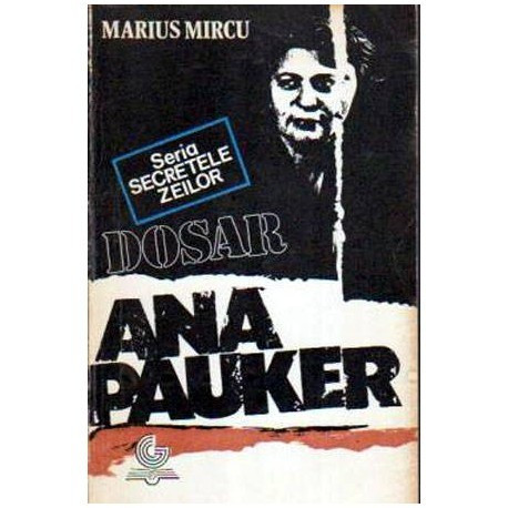 Marius Mircu - Dosar Ana Pauker - 106160