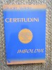 CERTITUDINI. IMBOLDUL - STUART WILDE