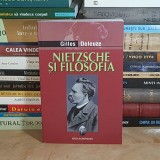 GILLES DELEUZE - NIETZSCHE SI FILOSOFIA , 2005 *