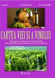 Cartea viei si a vinului | Florin Mateescu, Vitalie Gutu, Marcel Avarvarei, mast