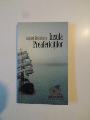 INSULA PREAFERICITILOR de AUGUST STRINDBERG 2008 foto
