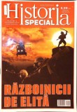 HISTORIA SPECIAL NR.9 DECEMBRIE 2014, RAZBOINICII DE ELITA-COLECTIV-277799