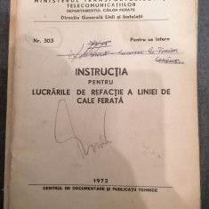 Instructia pentru lucrarile de refactie a liniei de cale ferata 1972