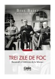 Trei zile de foc. Roosevelt si intalnirea de la Teheran - Corint