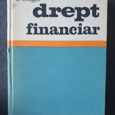 DREPT FINANCIAR - Gliga, 1975, 350 pag, cartonata. stare f buna