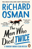 Thursday Murder Club - Vol 2 - The Man Who Died Twice, Penguin Books