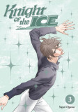 Knight of the Ice - Volume 3 | Yayoi Ogawa, Kodansha