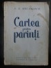 Cartea pentru parinti - A. S. Makarenco (1950) 349 pagini, parenting