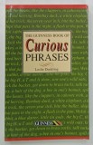 THE GUINESS BOOK OF CURIOUS PHRASES by LESLIE DUNKLING , 1993