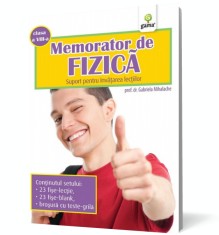 Memorator de fizica clasa a VIII-a. Suport pentru invatarea lectiilor - Gama