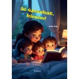 J&oacute; &eacute;jszak&aacute;t, kicsim! - Kajt&aacute;n Brigi
