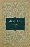 Opere, vol. 2. Scoala nevestelor. Critica scolii nevestelor. Improvizatia de la Versailles. Casatorie cu de-a sila. Tartuffe sau Impostorul. Don Juan