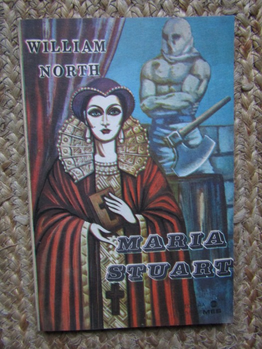 Maria Stuart - William North