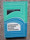 CONTROVERSE DE ISTORIE SOCIALA ROMANEASCA de HEENRI H. STAHL