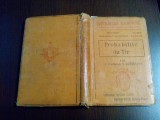 PROBABILITE DU TIR - Theorie &amp; Application au Tir de L`Infanterie &amp; de L`Artillerie - S. Burileano (Capitaine d`Artillerie) -1911, 258 p. cu 60 figuri, Alta editura