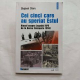 Stejarel Olaru - Cei cinci care au speriat estul
