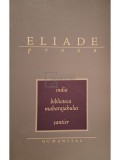 Mircea Eliade - Proza - India. Biblioteca maharajahului. Santier (Editia: 2003)