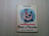 BASME DIN FINLANDA - Z. Topelius - Editura Dacia Traiana, 1944, 120 p., Alta editura