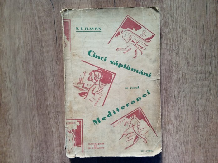 CINCI SAPTAMANI IN JURUL MEDITERANEI - N.I. FLAVIUS, 1935