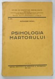 PSIHOLOGIA MARTORULUI de ALEXANDRU ROSCA , 1934