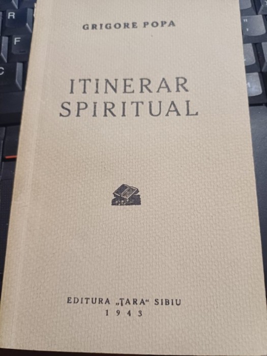 Grigore Popa - Itinerar spiritual