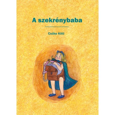 A szekr&amp;eacute;nybaba - Csőke Kitti foto