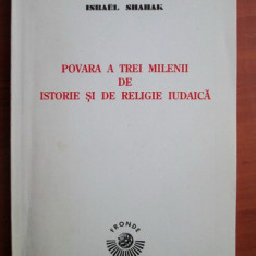 Israel Shahak - Povara a trei milenii de istorie si de religie iudaica