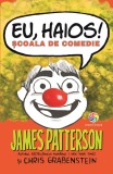 Eu haios! Scoala de comedie - Corint