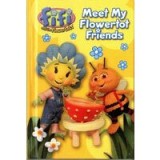 Meet My Flowertot Friends