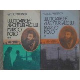 ULUITOARELE AVENTURI ALE LUI MARCO POLO VOL.1-2-WILLI MEINCK-115732