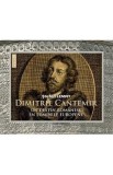 Dimitrie Cantemir Viata si activitate Stefan Lemny Biografii Memorii Jurnale Personalitate intelectuala europeana carte