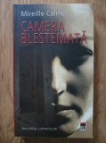 Mireille Calmel - Camera blestemata