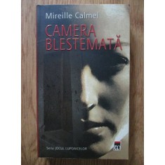 Mireille Calmel - Camera blestemata