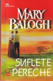 Mary Balogh - Suflete pereche (2009)