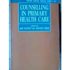 Counselling In Primary Health Care - Jane Keithley, Geoffrey Marsh ,525059