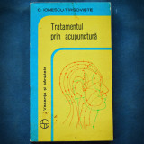 TRATAMENTUL PRIN ACUPUNCTURA - C. IONESCU-TIRGOVISTE