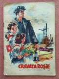 Revista Cravata Rosie Nr. 8 din anul 1962 - Revista pionierilor si scolarilor editata de C.C. al U.T.C.