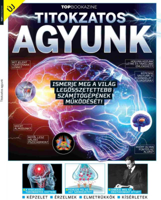 Top Bookazine - Titokzatos agyunk - M&amp;aacute;ty&amp;aacute;s Lara foto