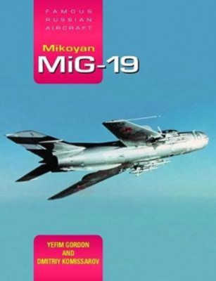 Mikoyan MIG-19: Famous Russian Aircraft foto