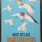 Mic atlas ornitologic - Dimitrie Radu