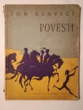 Ion Ioan Slavici - Povești (ilustrații Marcela Cordescu; 1960) (uzată, vezi descriere!)