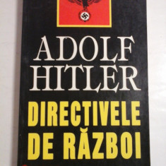 DIRECTIVELE DE RAZBOI - ADOLF HITLER