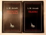 L. M. Arcade - Teatru + Revoluție culturală (Ed. Cartea Rom&acirc;nească)