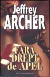 FARA DREPT DE APEL-JEFFREY ARCHER-354809