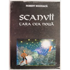 Scanvii. Tara cea Noua &ndash; Robert Bocioaca