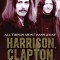 All Things Must Pass Away: Harrison, Clapton, and Other Assorted Love Songs