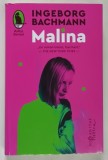 MALINA , roman de INGEBORG BACHMANN , 2022