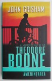 Cumpara ieftin Amenintarea. Al patrulea caz Theodore Boone - John Grisham. Carte Noua/Anticariat